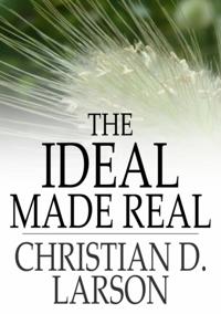 Ideal Made Real