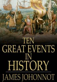 Ten Great Events in History