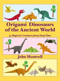 Bokomslag för "Origami Dinosaurs of the Ancient World: 35 Majestic Creatures from Deep Time"