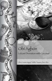 Obi Agbon: Lukumi Divination with Coconut