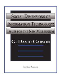 Social Dimensions of Information Technology-Issues For The New Millenium
