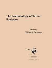 Bokomslag for "The Archaeology of Tribal Societies"