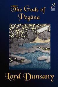 The Gods of Pegana