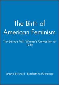 The Birth of American Feminism