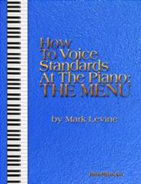How to Voice Standards at the Piano - The Menu