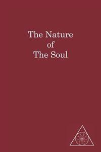The Nature of the Soul