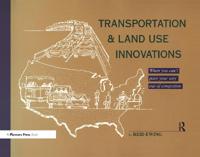 Bokomslag för "Transportation & Land Use Innovations"