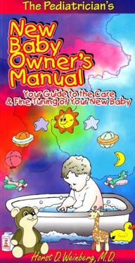 Pediatrician's New Baby Owner's Manual
