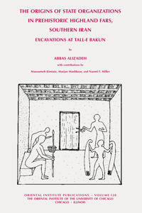The Origins of State Organisations in Prehistoric Highland Fars, Southern Iran