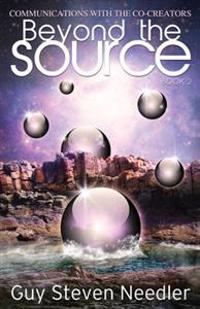 Needler, G: Beyond the Source, Book 2