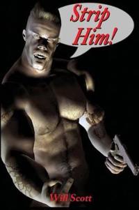 Strip Him!