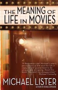 Bokomslag för "The Meaning of Life in Movies"