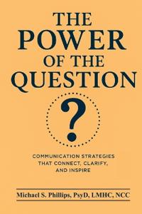 The Power of the Question