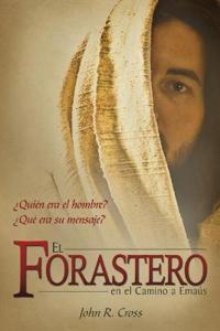 El Forastero En El Camino A Emaús