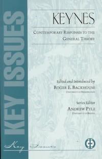 Keynes Contemporary Responses To General Theory