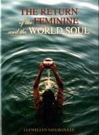 Return of the feminine and the world soul