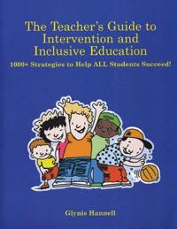 The Teacher S Guide to Intervention and Inclusive Education