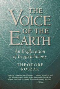 Voice of the earth - an exploration of ecopsychology