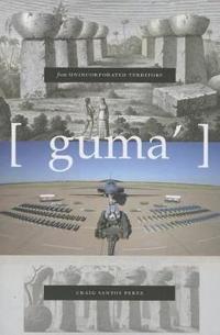 from unincorporated territory [guma’]