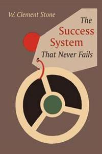Bokomslag för "The Success System That Never Fails"