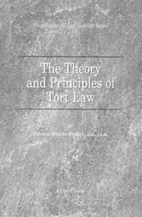 The Theory and Principles of Tort Law