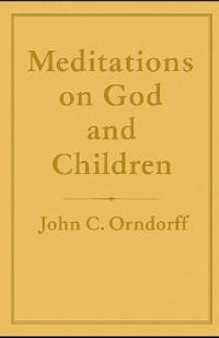 Meditations on God and Children