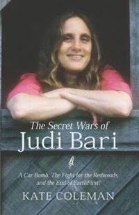 The Secret Wars of Judi Bari