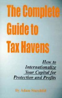 The Complete Guide to Tax Havens