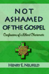 Not Ashamed of the Gospel