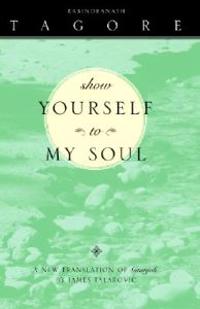 Show Yourself To My Soul