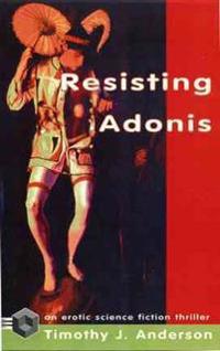 Anderson, T: Resisting Adonis