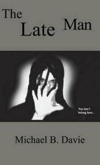 The Late Man