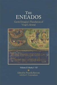 Eneados: Gavin Douglas's Translation of Virgil's Aeneid