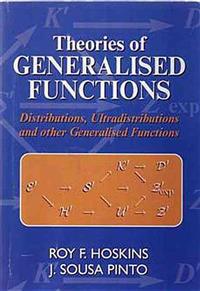 Theories of Generalised Functions