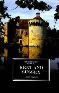 The Companion Guide to Kent and Sussex [ne]