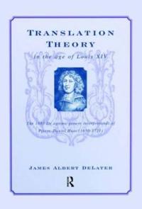Translation Theory in the Age of Louis XIV