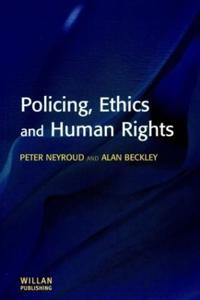 Bokomslag för "Policing, Ethics and Human Rights"