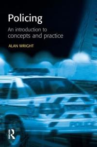 Bokomslag för "Policing: An introduction to concepts and practice"