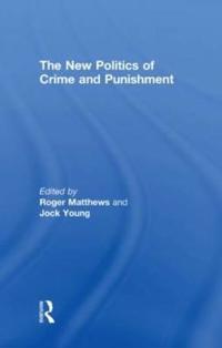 The New Politics of Crime and Punishment