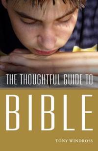 Thoughtful Guide to the Bible