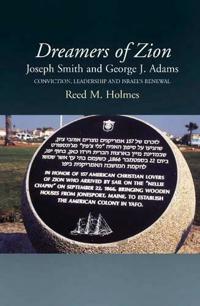 Bokomslag för "Dreamers of Zion - Joseph Smith and George J Adams"