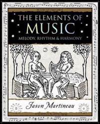 The Elements of Music