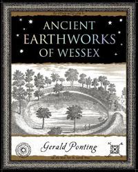 Ancient Earthworks of Wessex