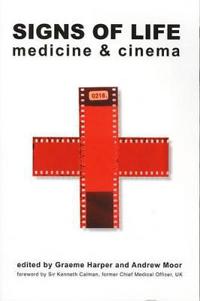 Signs of Life – Medicine and Cinema