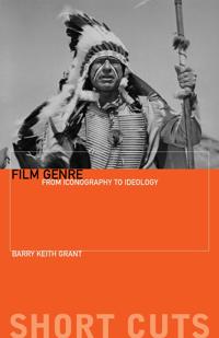 Film Genre – From Iconography to Ideology