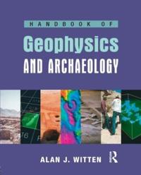 Bokomslag för "Handbook of Geophysics and Archaeology"