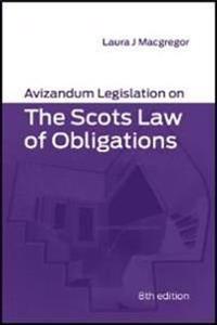 Avizandum Legislation on The Scots Law of Obligations