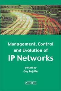 Management, Control and Evolution of IP Networks
