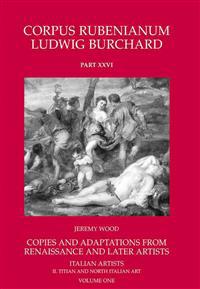 Kirjan kansi "Rubens : Copies and Adaptations from Renaissance and Later Artists. Italian Artists"