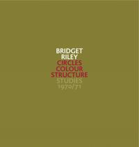Bridget Riley: Circles Colour Structure